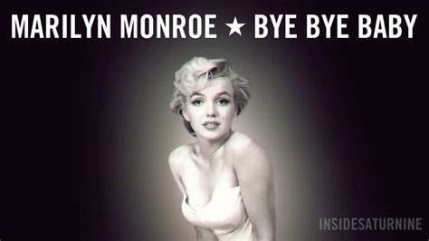 Marilyn Monroe Bye Bye Baby YouTube