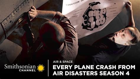 Every Plane Crash From Air Disasters Season 4 Smithsonian Channel