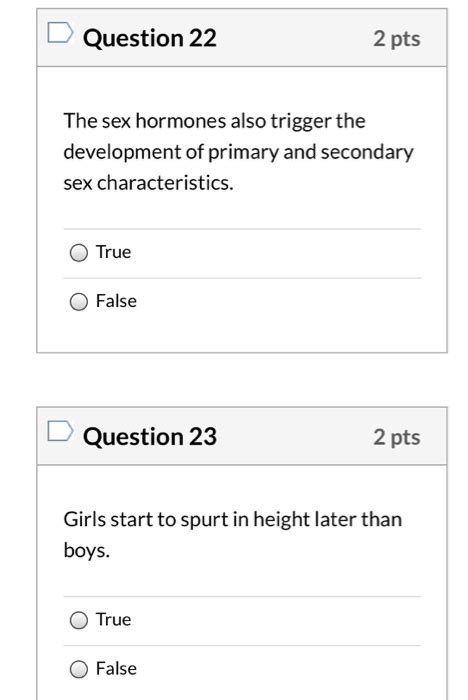 Solved Question 22 2 Pts The Sex Hormones Also Trigger The