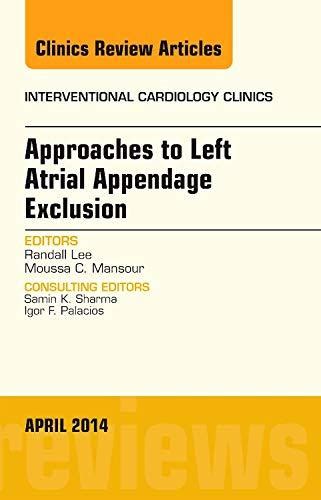 Pdf Approaches To Left Atrial Appendage Exclusion By Randall Lee Md Phd