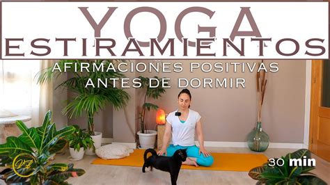 Yoga Estiramientos M S Afirmaciones Positivas Verena Boix Youtube