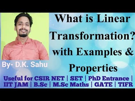 Linear Transformation Their Properties 1 Linear Transformation