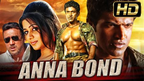 Anna Bond अनन बनड HD Puneeth Rajkumar Action Hindi Dubbed