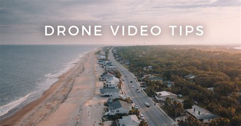 10 Drone Video Tips to Improve Your Videos (Cinematic Footage)