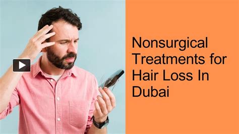 PPT Nonsurgical Treatments For Hair Loss In Dubai PowerPoint