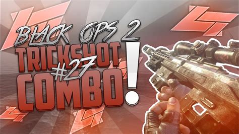 L7 Ricee Black Ops 2 Trickshot Combos 27 40K SUBSCRIBERS YouTube