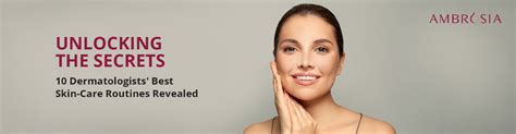 Discover Dermatologists' Best Skin-Care Routines: Unveiling Top Secrets