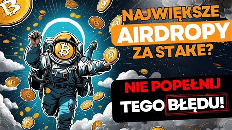 Kryptowaluty Trwa Hossa Kosmiczne Airdropy Nie Pope Nij Tego B Du