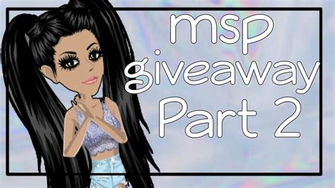 Msp Giveaway Part 2 Youtube