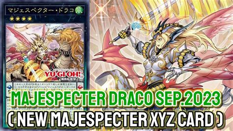 YGOPRO Majespecter Draco Sep 2023 Testing Deck New Majespecter