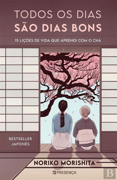 Todos os Dias São Dias Bons Noriko Morishita Livro Bertrand