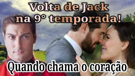 Quando chama o coração Retorno de Jack e Abigail para a 9 temporada