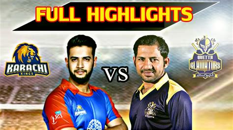 Quetta Gladiators Vs Karachi Kings Full Highlights Hd March