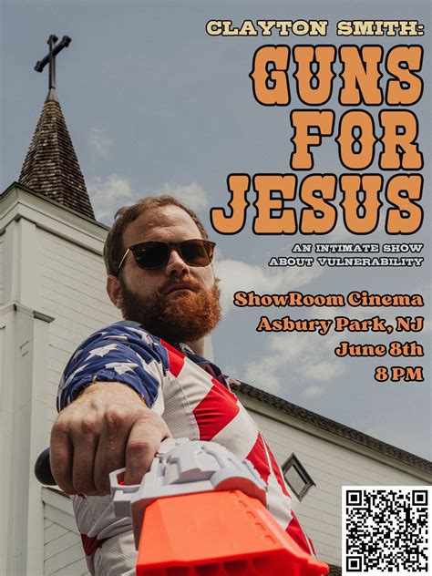 Clayton Smith Guns For Jesus Showroom Cinema