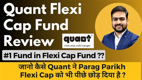 Quant Flexi Cap Fund Direct Growth Review Parag Parikh Flexi Cap Fund