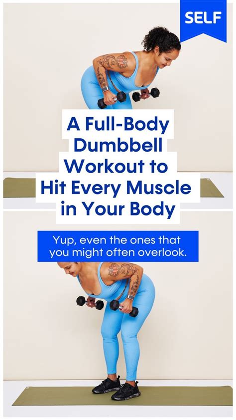 A Full Body Dumbbell Workout To Hit Every Muscle In Your Body Full