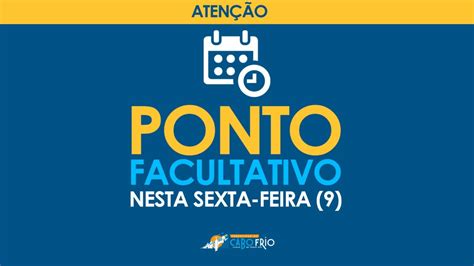 Prefeitura De Cabo Frio Decreta Ponto Facultativo Nesta Sexta Feira