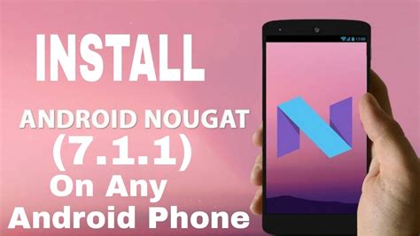 How To Install Android Nougat On Any Device Youtube