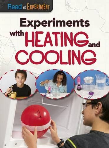 Experiments with Heating and Cooling – Anchor Academic Services