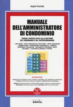 Manuale Dell Amministratore Di Condominio Con Contenuto Digitale Per