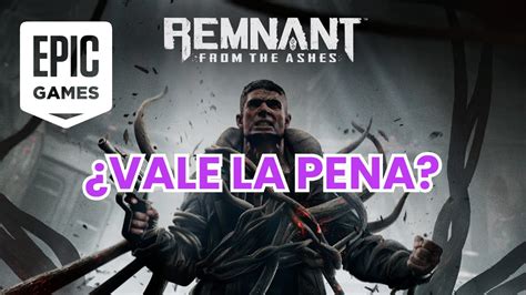 Remnant From The Ashes Rese A Review An Lisis Valoraci N Epic