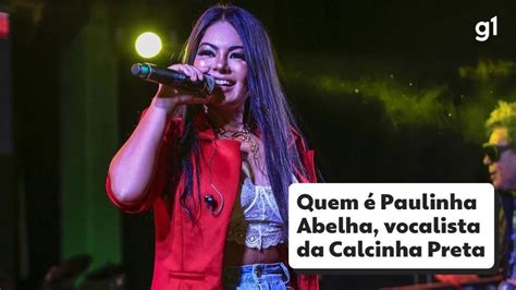 Quem Era Paulinha Abelha Vocalista Da Calcinha Preta Que Morreu Em