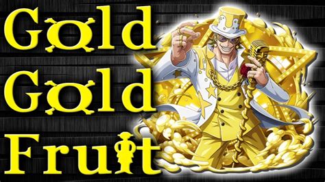 Gold Gold Fruit Explained One Piece Devil Fruit Youtube