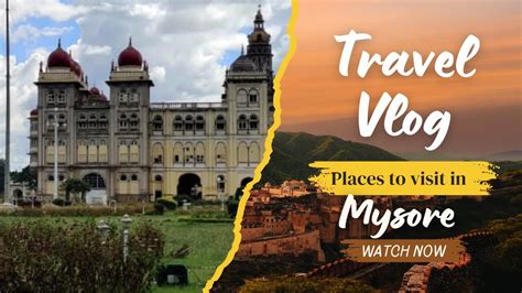 Mysore One Day Trip Plan Mysore Travel Guide Things To Do In Mysore