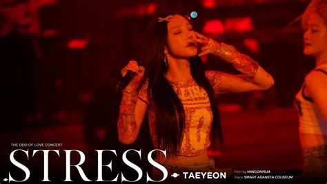 Taeyeon Stress K L The Odd Of Love Concert In Manila