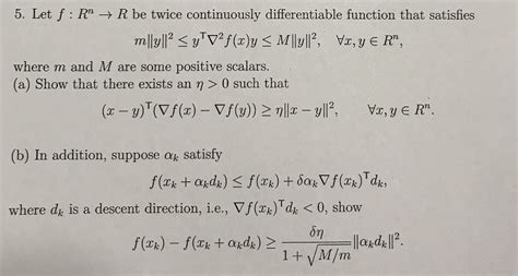 5 Let F Rnr Be Twice Continuously Differentiable