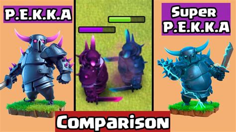 New Level Pekka Vs Super Pekka Clash Of Clans Super Pekka Vs Pekka