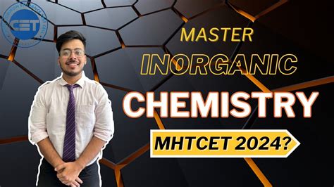 How To MASTER INORGANIC CHEMISTRY In 30 Days MHT CET 2024 YouTube