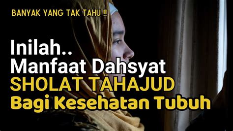 BANYAK YANG TAK TAHU INILAH MANFAAT DAHSYAT TAHAJUD BAGI KESEHATAN