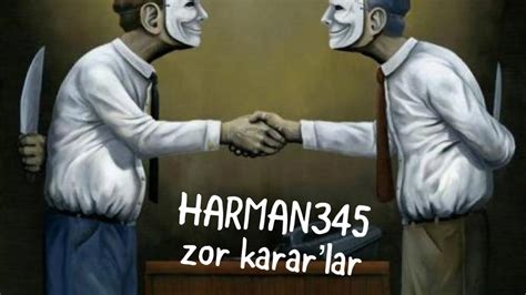 Harman Zor Kararlar Youtube