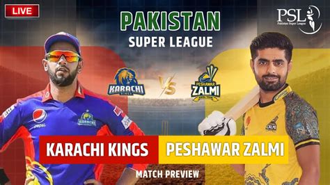 Psl 2023 Pz Vs Kk Live Babar Azam Takes On Imad Wasim Karachi Kings