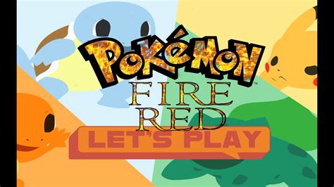 Pokemon Firered Let S Play Youtube