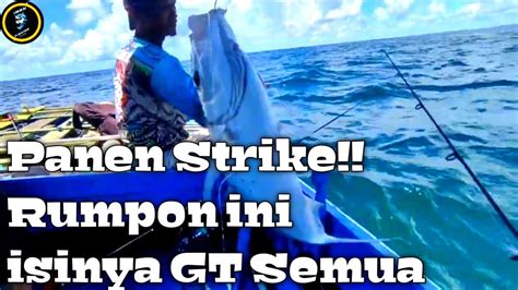 Mancing Di Rumpon Laut Isinya Ikan Gt Semua YouTube