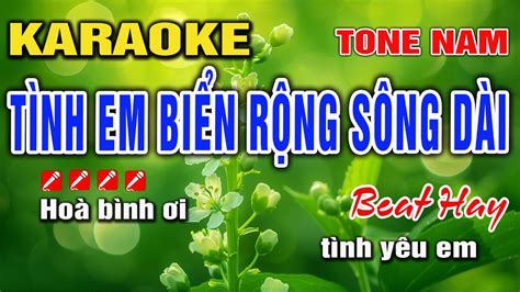 Karaoke T Nh Em Bi N R Ng S Ng D I Nh C S Ng Tone Nam D H T I Karaoke