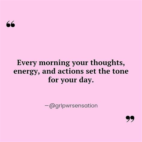 Set The Tone For Your Day Energy Quotes Inspirational Quotes