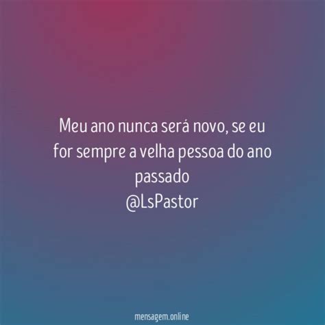 Frases Para Pastor Deus Te Ama Não Pelo O Que Você é