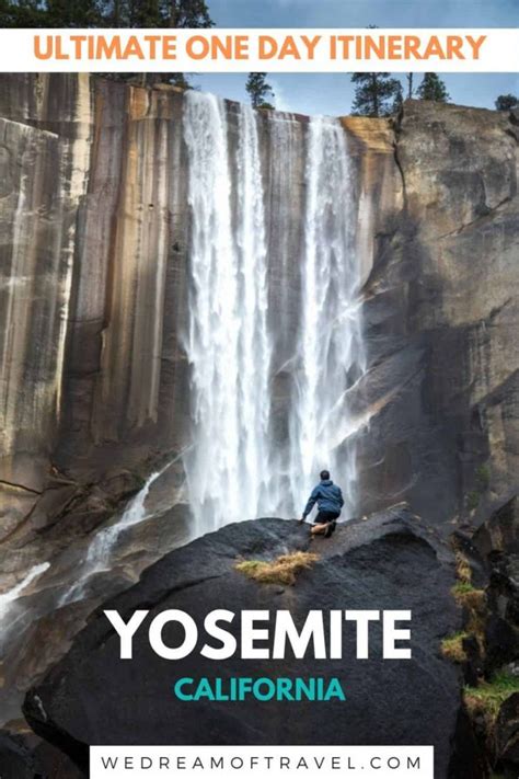 🏞 Perfect One Day Trip To Yosemite How To See It All 2024