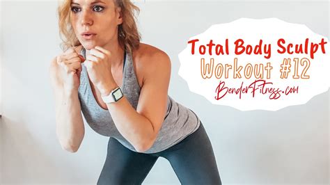 Total Body Sculpt Workout 12 YouTube