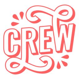 Crew Stylized Outlined Word Png Svg Design For T Shirts