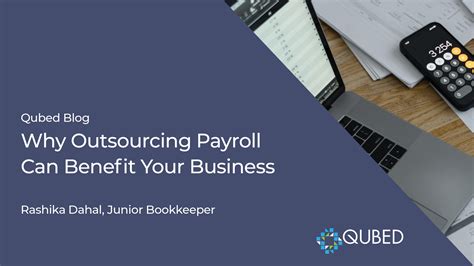 Why Outsourcing Payroll Can Benefit Your Business Qubed Advisory