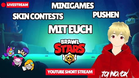 Short Livestream Minigames Mit Euch In Brawl Stars Brawlstars