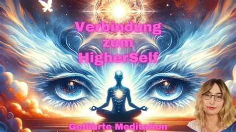 Verbinde Dich Mit Deinem H Heren Selbst Minuten Meditation Zur