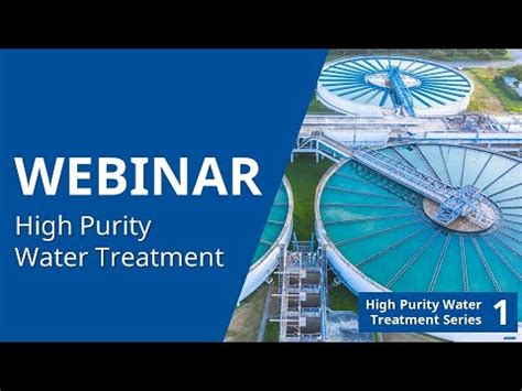 HPWT 1 High Purity Water Treatment Overview YouTube