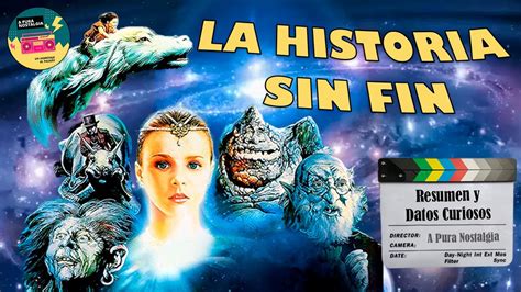 La Historia Sin Fin Resumen Y Datos Curiosos Youtube