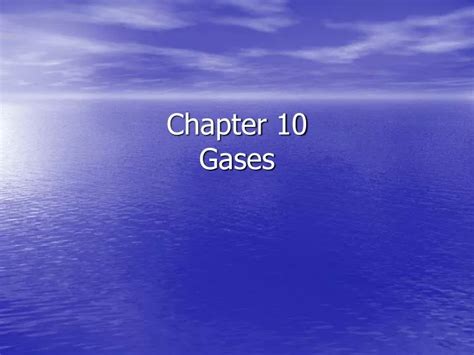 Ppt Characteristics Of Gases And Pressure Properties Chapter 10