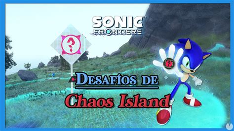 Sonic Frontiers Todos Los Desaf Os De Chaos Island Y C Mo Resolverlos